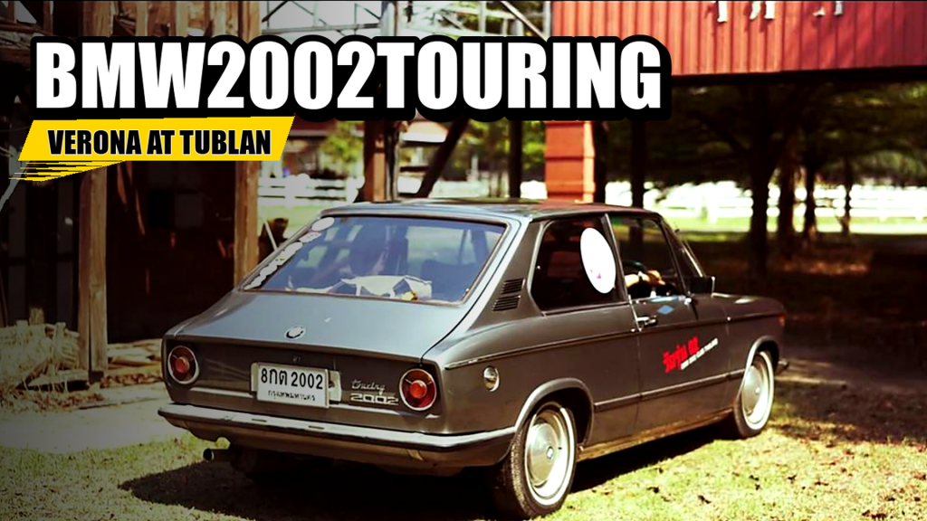 BMW 2002 TOURING - Verona at Tublan - article illustration