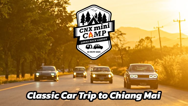 Classic Car Trip to Chiang Mai (Road Trip รถคลาสสิกสู่เชียงใหม่)